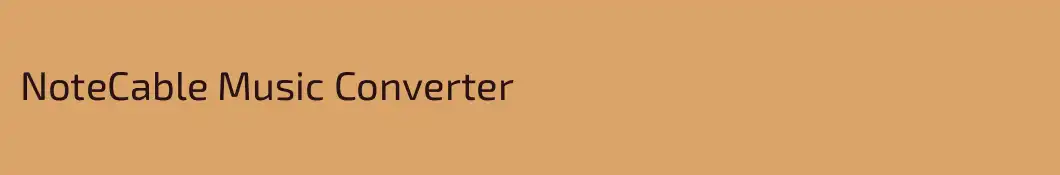 NoteCable Music Converter